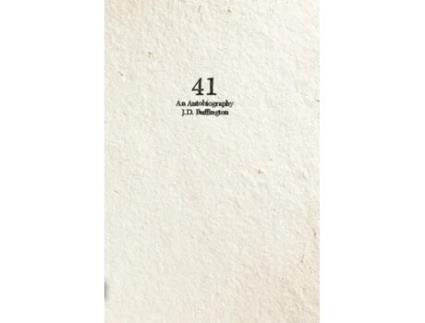 Livro 41 An Autobiography de JD Buffington (Inglês)