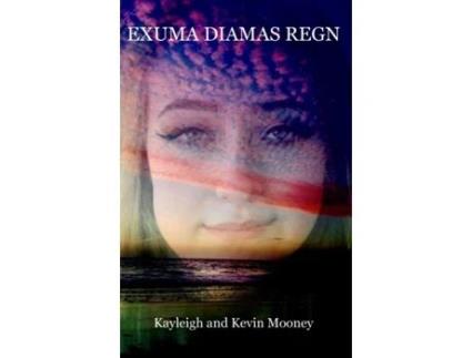 Livro Exuma Diamas Regn Kevin Mooney, Kayleigh Mooney (Inglês)