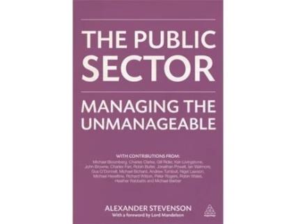 Livro The Public Sector: Managing the Unmanageable Alexander Stevenson (Inglês)