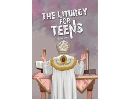 Livro The Liturgy for Teens Meena Awad (Inglês)