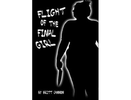 Livro Flight Of The Final Girl Cannon, Britt (Inglês)