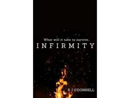 Livro Infirmity R J O'Donnell (Inglês)