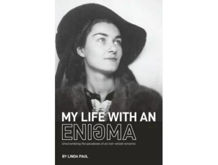 Livro My Life With an Enigma: Unscrambling the paradoxes of an iron-willed romantic Linda Paul (Inglês)