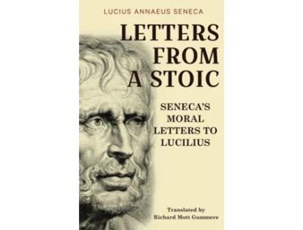 Livro Letters from a Stoic Senecas Moral Letters to Lucilius de Lucius Annaeus Seneca (Inglês - Capa Dura)