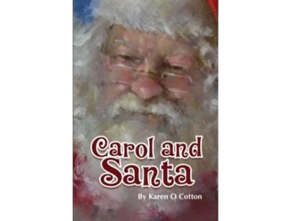 Livro Carol and Santa Karen Cotton (Inglês)