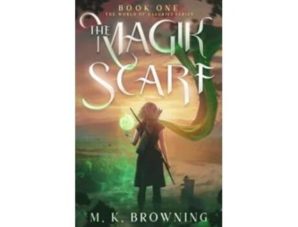 Livro The Magik Scarf de M K Browning (Inglês)