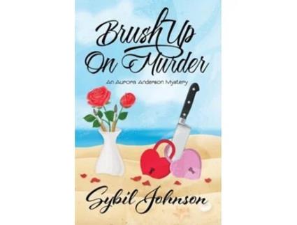 Livro Brush Up On Murder de Sybil Johnson (Inglês)