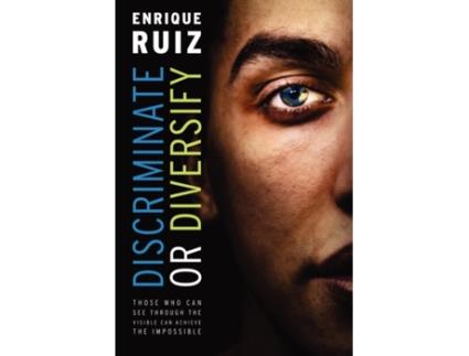 Livro Discriminate or Diversify Enrique Ruiz (Inglês)