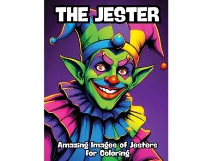 Livro The Jester Amazing Images of Jesters for Coloring de CONTENIDOS CREATIVOS (Inglês)