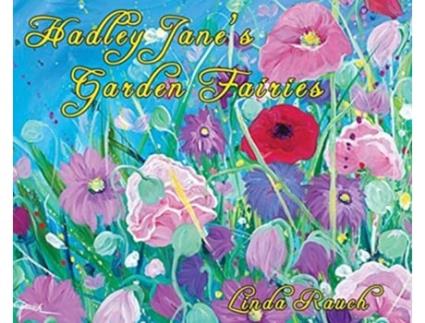 Livro Hadley Jane's Garden Fairies Linda Sue Rauch (Inglês)