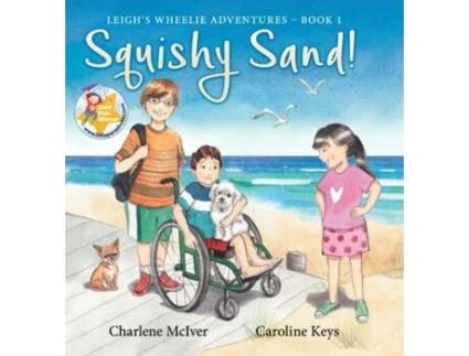 Livro Squishy Sand (Leigh's Wheelie Adventures) Charlene McIver (Inglês)