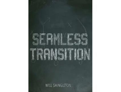 Livro Seamless Transition Will Shingleton (Inglês)