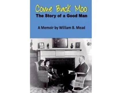 Livro Come Back Moo William B. Mead (Inglês)