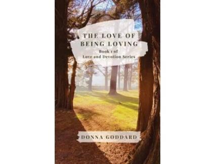 Livro The Love of Being Loving (Love and Devotion Series) Donna Goddard (Inglês)