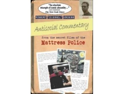 Livro Antisocial Commentary: From the Secret Files of the Mattress Police Rob Kroese (Inglês)