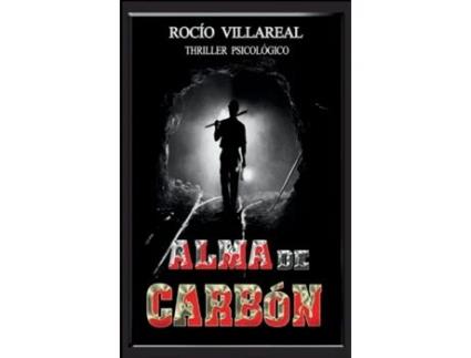 Livro Alma de Carbón Thriller psicológico de Rocío Villareal (Inglês)