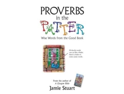 Livro Proverbs in the Patter: Wise Words From the Good Book Jamie Stuart (Inglês)