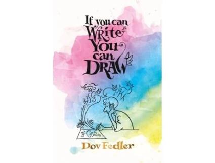 Livro If you can write you can draw Dov Fedler (Inglês)