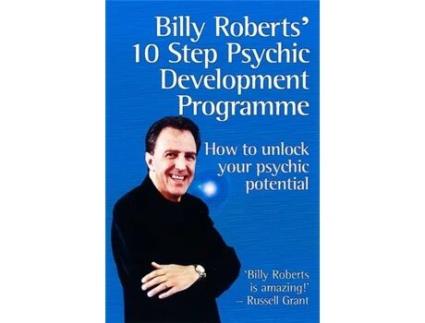 Livro Billy Roberts' 10-Step Psychic Development Programme: How to Unlock Your Psychic Potential Billy Roberts (Inglês)