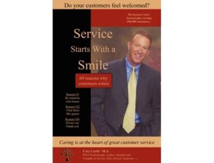 Livro Service Starts With A Smile: 69 Reasons Why Customers Return Cary Cavitt (Inglês)