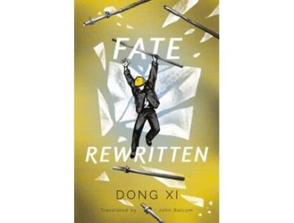 Livro Fate Rewritten de John Balcom (Inglês - Capa Dura)