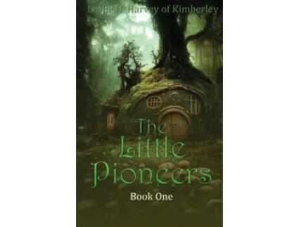 Livro The Little Pioneers de Leslie H Harvey of Kimberley (Inglês)