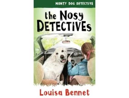 Livro The Nosy Detectives de Louisa Bennet (Inglês)