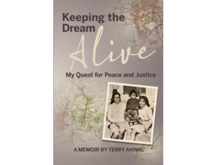 Livro Keeping the Dream Alive de Terry Ahwal (Inglês)