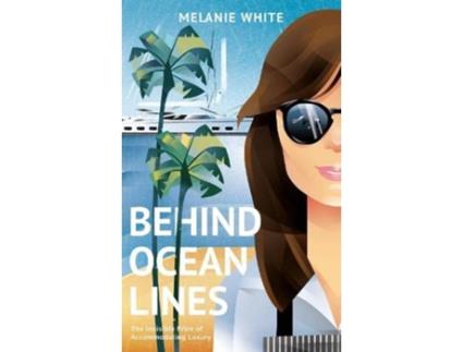Livro Behind Ocean Lines de Melanie White (Inglês - Capa Dura)