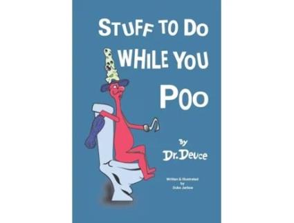 Livro Stuff to Do While You Poo by Dr. Deuce (Bathroom Books by Dr. Deuce) Duke Jarboe (Inglês)