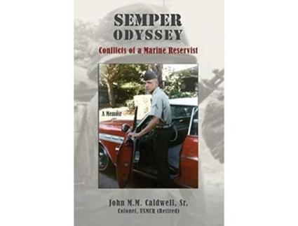 Livro Semper Odyssey: Conflicts of a Marine Reservist John M M Caldwell (Inglês)