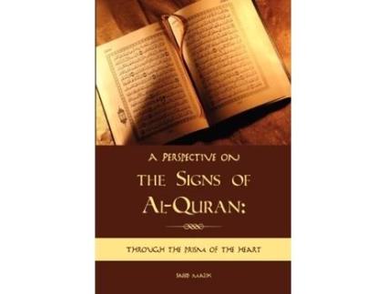 Livro A perspective on the Signs of Al-Quran: through the prism of the heart Saeed Malik (Inglês)