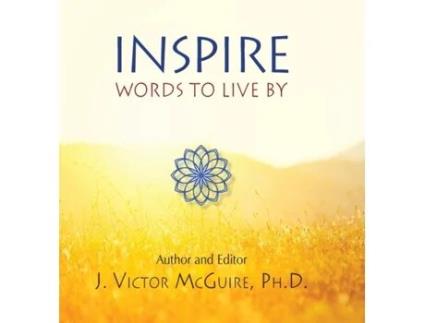 Livro Inspire: Words to Live By J Victor McGuire PhD (Inglês)