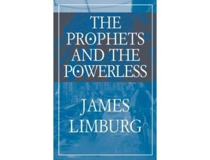 Livro Prophets and the Powerless, The James Limburg (Inglês)