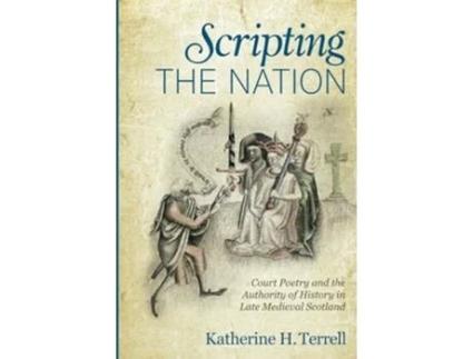 Livro Scripting the Nation de Katherine H Terrell (Inglês - Capa Dura)