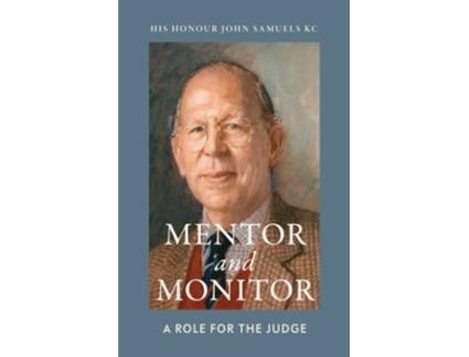 Livro Mentor and Monitor de KC His Honor John Samuels (Inglês - Capa Dura)