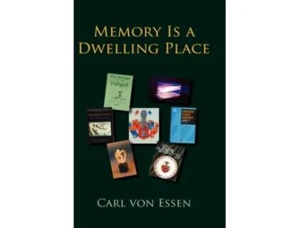 Livro Memory Is a Dwelling Place Carl Von Essen (Inglês)