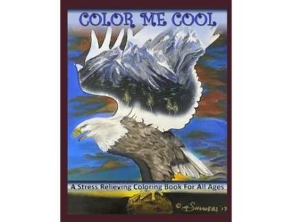 Livro Color Me Cool: A Stress Relieving Coloring Book For All Ages Nicholas Showers-Glover, Danna McCarty et al. (Inglês)