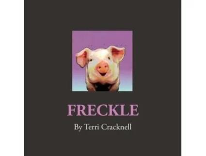 Livro Freckle: Freckle the Sunset Pig Terri Cracknell (Inglês)
