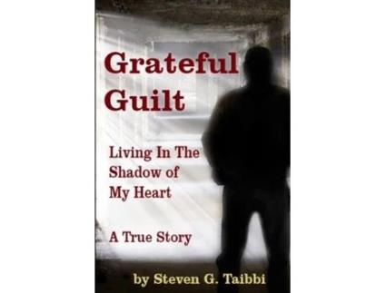 Livro Grateful Guilt: Living in the Shadow of My Heart Steven G Taibbi (Inglês)