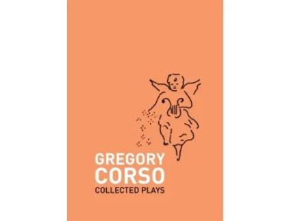 Livro Collected Plays Gregory Corso (Inglês)