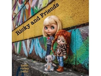 Livro Ricky and Friends: Conversations I have with my dolls Heidi Corley Barto (Inglês)