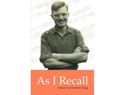 Livro As I Recall Don Ewing (Inglês)