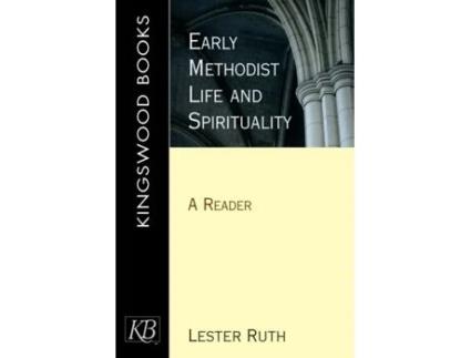 Livro Early Methodist Life and Spirituality: A Reader Lester Ruth (Inglês)