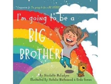 Livro I'm going to be a BIG BROTHER! Nicolette McFadyen (Inglês)