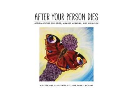 Livro After Your Person Dies: Affirmations for Grief, Making Meaning, and Going on Linda Shanti McCabe (Inglês)