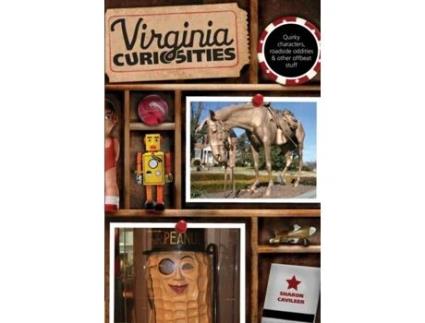 Livro Virginia Curiosities: Quirky Characters, Roadside Oddities & Other Offbeat Stuff (Curiosities Series) Sharon Cavileer (Inglês)
