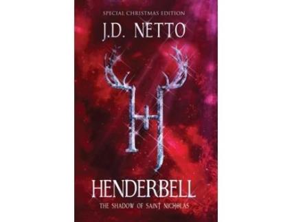 Livro Henderbell: The Shadow of Saint Nicholas (Special Christmas Edition) J D Netto (Inglês)