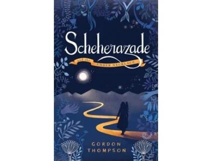 Livro Scheherazade and the Amber Necklace Gordon Thompson (Inglês)