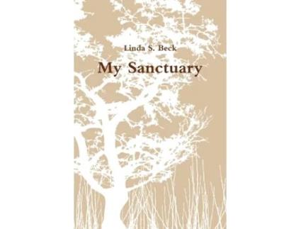 Livro My Sanctuary Linda S. Beck (Inglês)